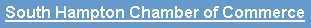 Text Box: South Hampton Chamber of Commerce